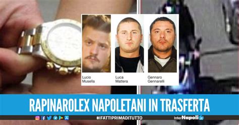 rapina rolex villaricca|Rapina di un Rolex da 40mila euro, condanne in Appello per la .